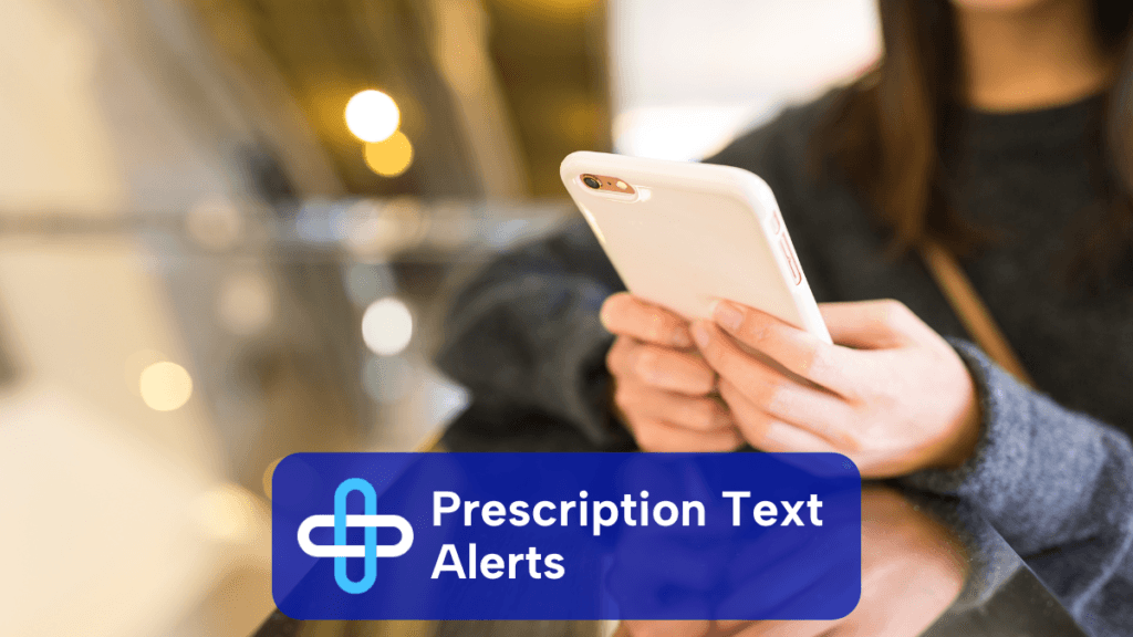 Prescription Text Alerts: a patient holding a mobile phone with a bright, unfocussed background. Text reads Prescription Text Alerts with the Wellway and Central Pharmacies logo.